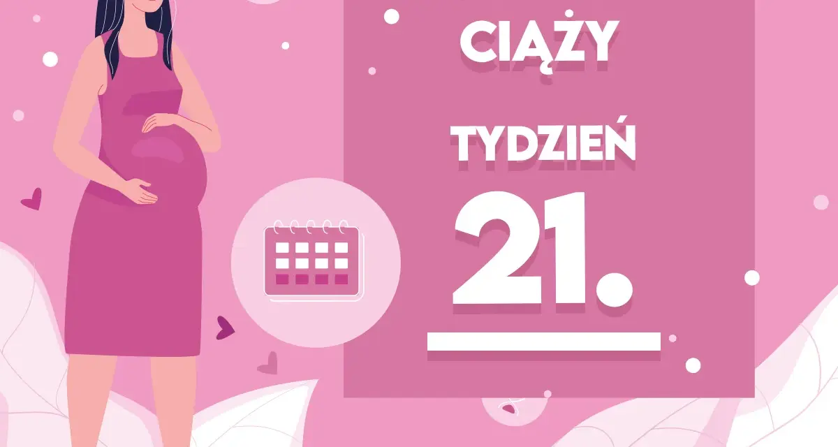 Kobieta w 21. tygodniu ciąży. Kalendarz ciąży przypomina, kiedy wybrać położną.