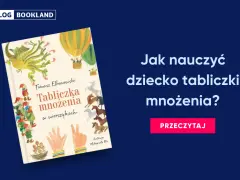 Książka "Tabliczka mnożenia w wierszykach" Tomasza Elbanowskiego to świetny sposób, jak nauczyć dziecko matematyki. Ilustracje zachęcają do nauki.