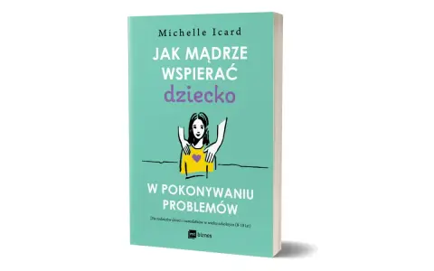 Książka "Jak mądrze wspierać dziecko" Michelle Icard. Ilustracja przedstawia wspierające dłonie rodzica na ramionach dziecka, symbolizując pomoc w rozwijaniu cech charakteru dziecka, przykłady.